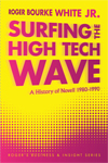 Surfing the High Tech Wave